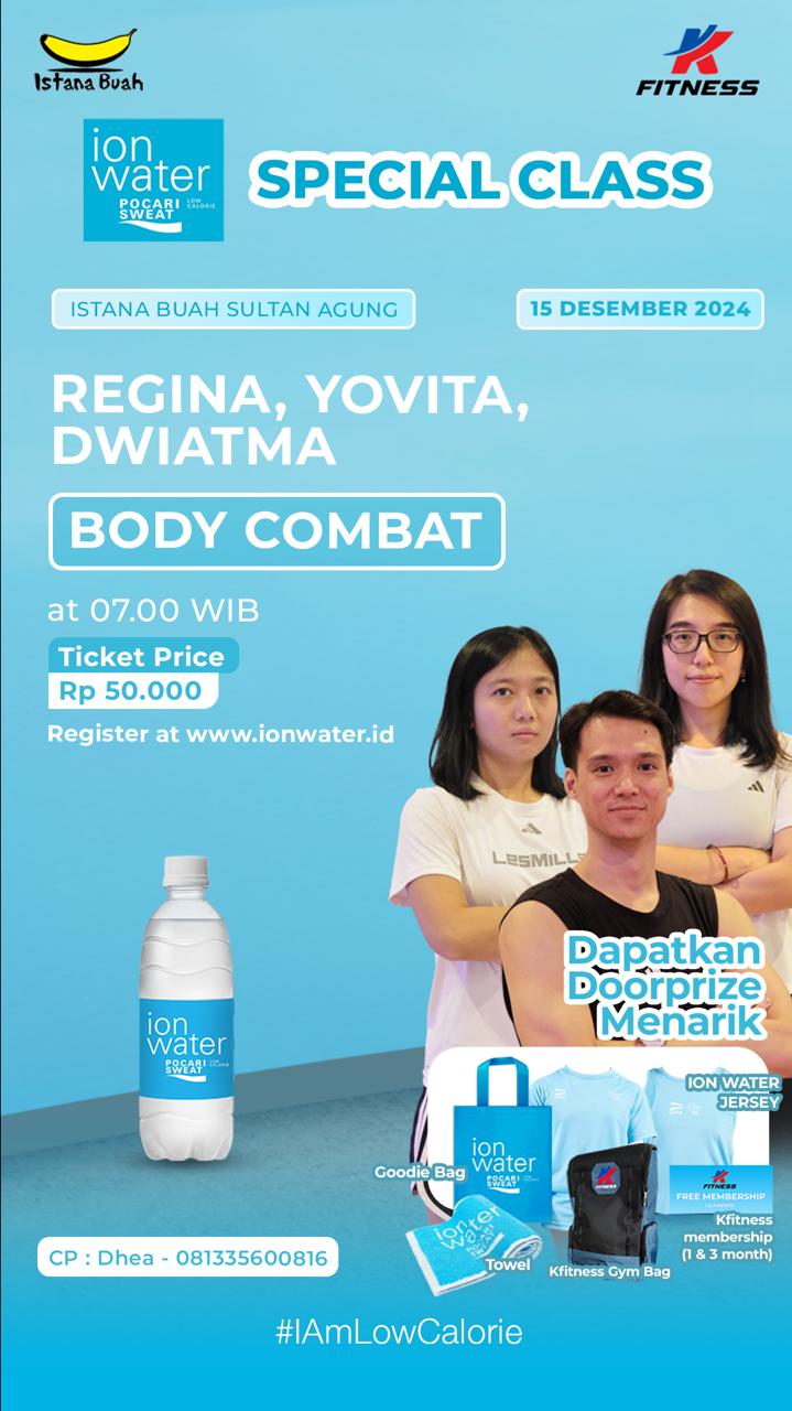 SPECIAL CLASS - BODY COMBAT WITH ISTANA BUAH & K FITNESS