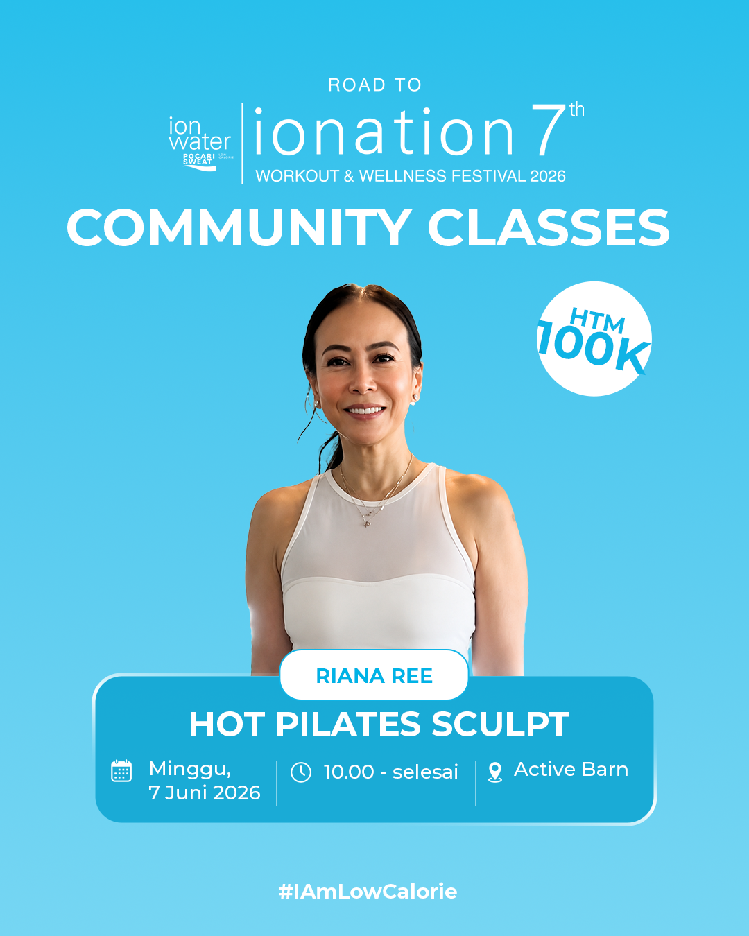 HOT PILATES SCULPT WITH RIANA REE - COMMUNITY ATTACK ROAD TO IONATION 2026