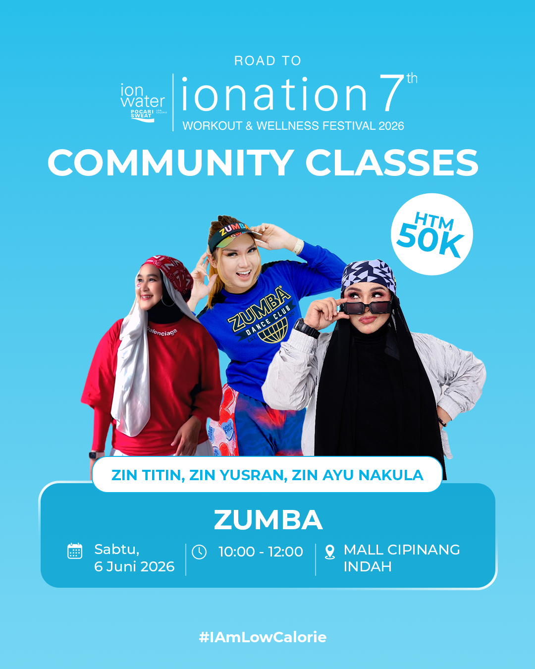 ZUMBA WITH ZIN YUSRAN, ZIN AYU NAKULA & ZIN TITIN - COMMUNITY ATTACK ROAD TO IONATION 2026